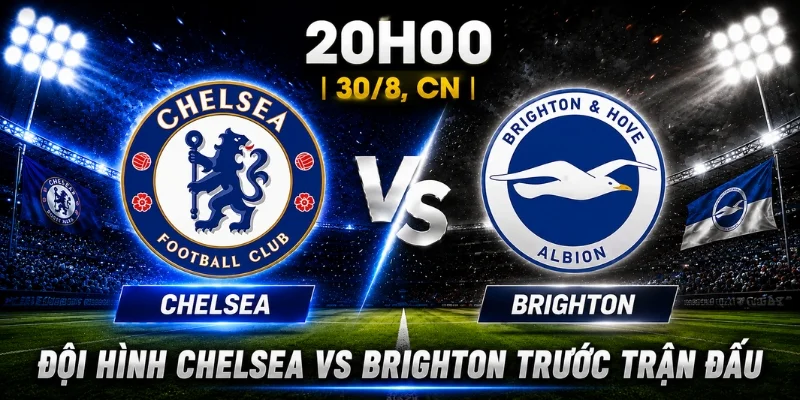 Chelsea Vs Brighton: Nhận Định Chuyên Sâu Từ Giới Chuyên Môn 2 Chelsea Vs Brighton: Nhận Định Chuyên Sâu Từ Giới Chuyên Môn